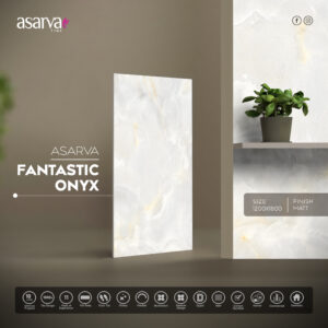 FANTASTIC ONYX ASARVA