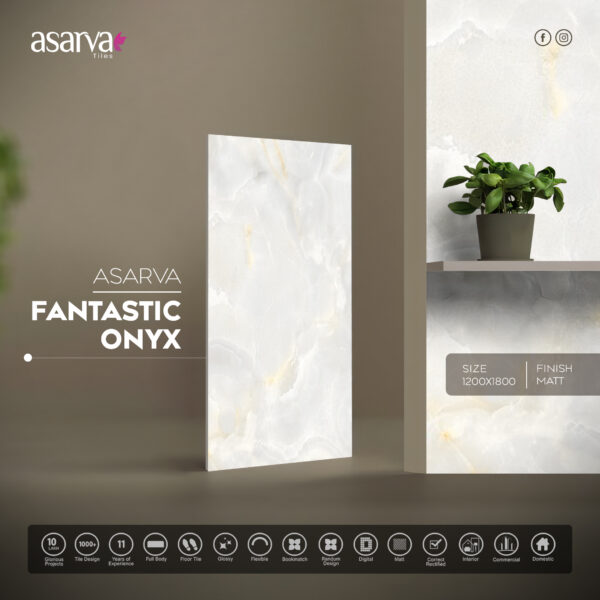 FANTASTIC ONYX ASARVA